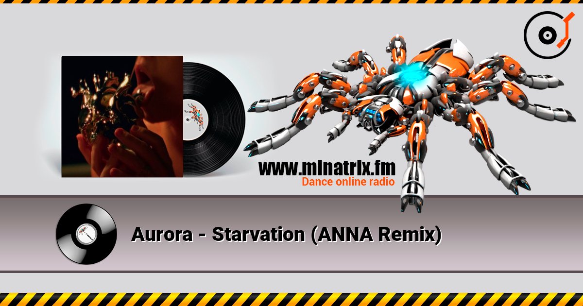 Aurora - Starvation (ANNA Remix) слухати онлайн у високій якості | Minatrix.FM