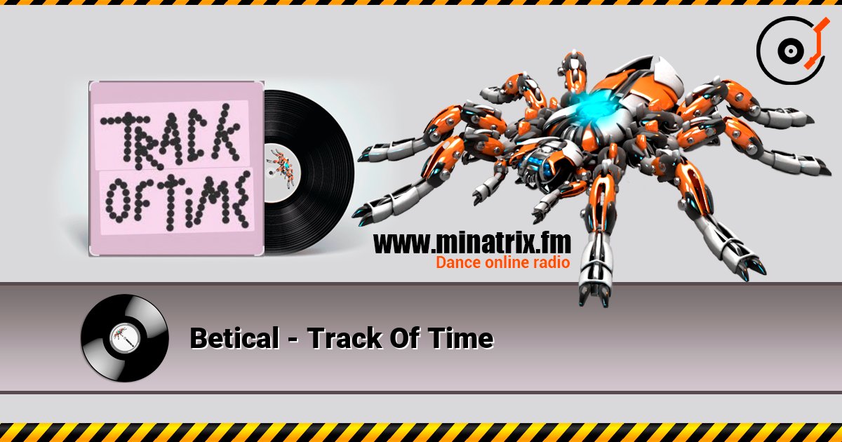 Betical - Track Of Time listen online in high quality | Minatrix.FM