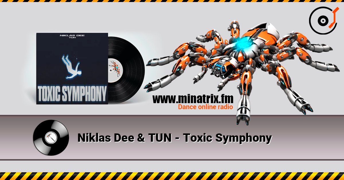 Niklas Dee & TUN - Toxic Symphony слухати онлайн у високій якості | Minatrix.FM