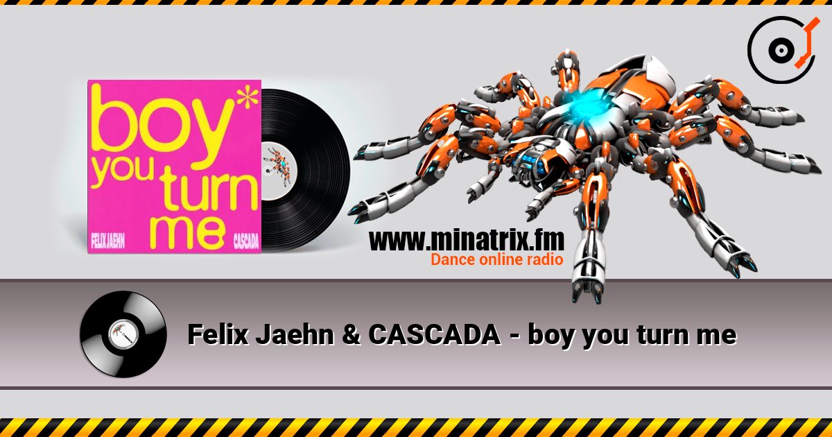 Felix Jaehn & CASCADA - boy you turn me listen online in high quality | Minatrix.FM