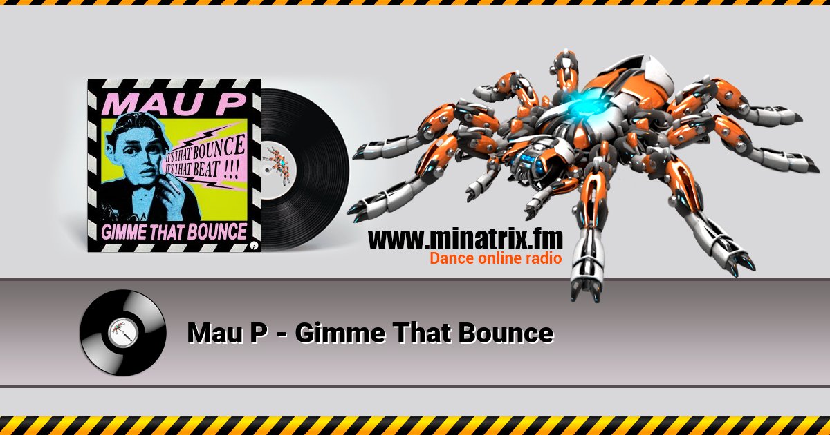 Mau P - Gimme That Bounce Mau P - Gimme That Bounce Listen online and download MP3