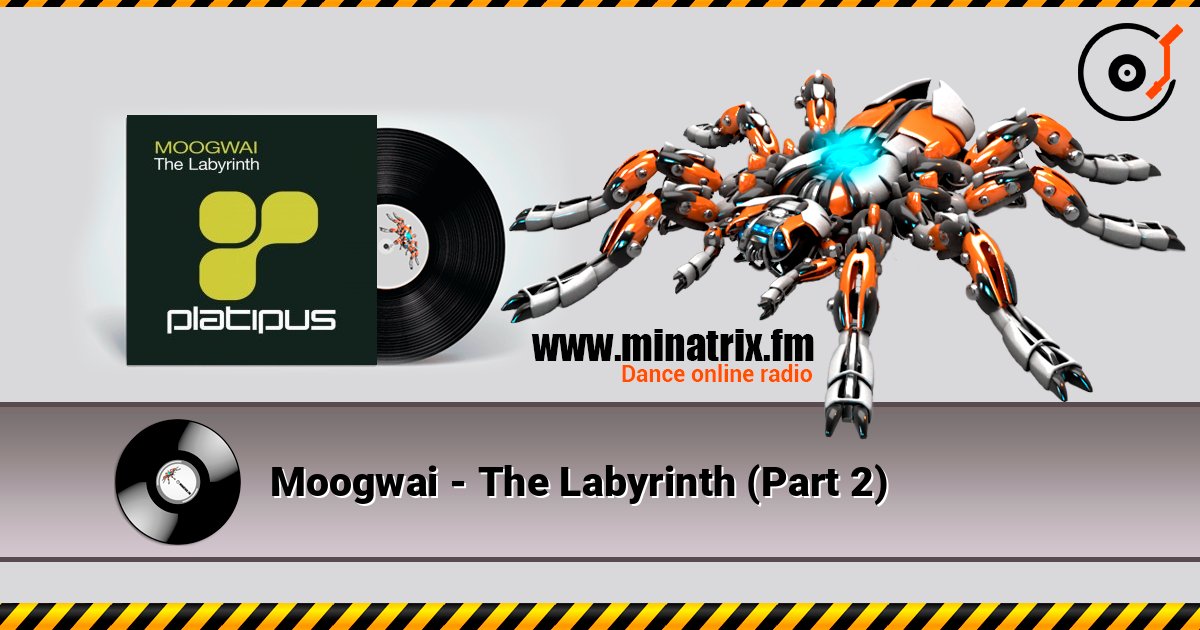 Moogwai - The Labyrinth (Part 2) listen online in high quality | Minatrix.FM