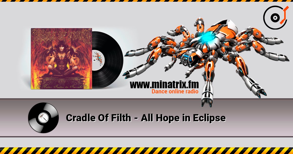 Cradle Of Filth - All Hope in Eclipse слухати онлайн у високій якості | Minatrix.FM
