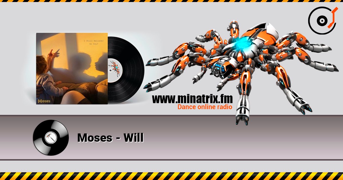 Moses - Will слухати онлайн у високій якості | Minatrix.FM