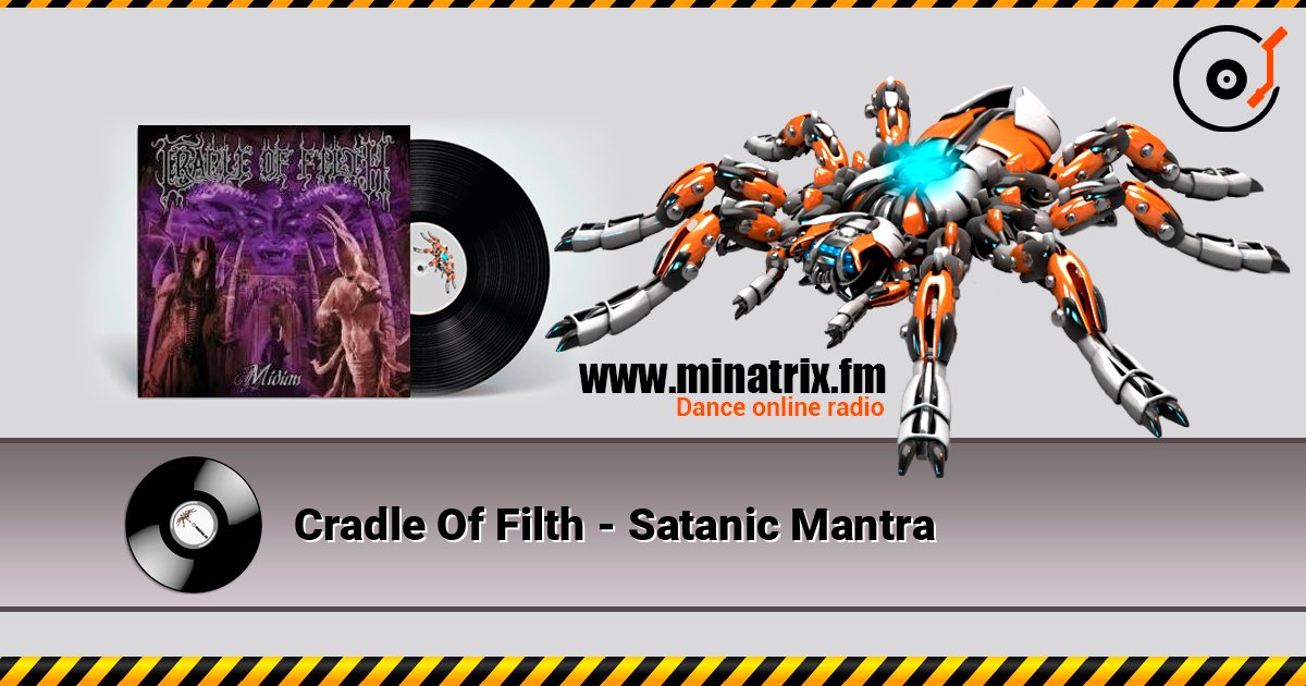 Cradle Of Filth - Satanic Mantra слухати онлайн у високій якості | Minatrix.FM