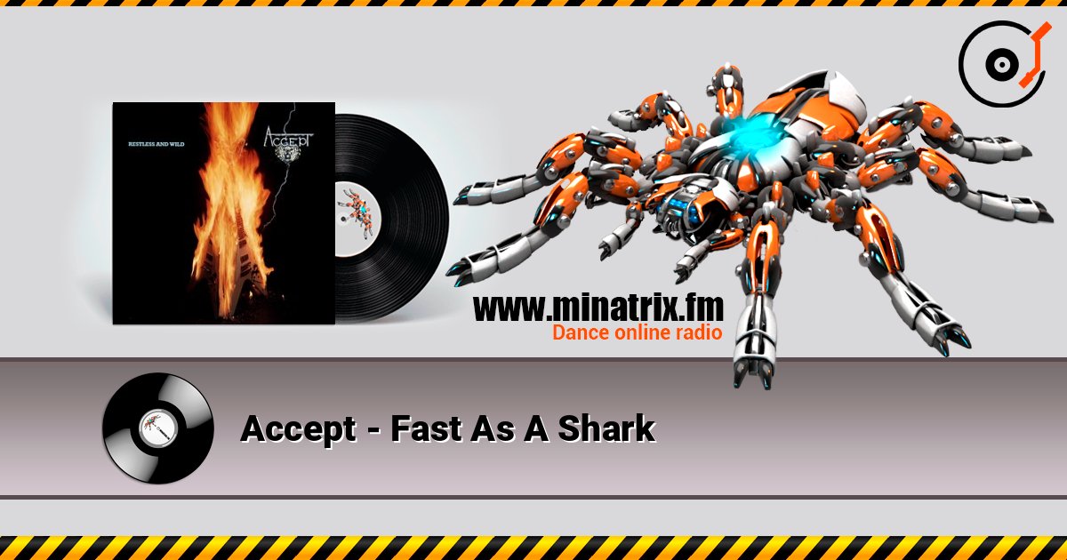 Accept - Fast As A Shark listen online in high quality | Minatrix.FM