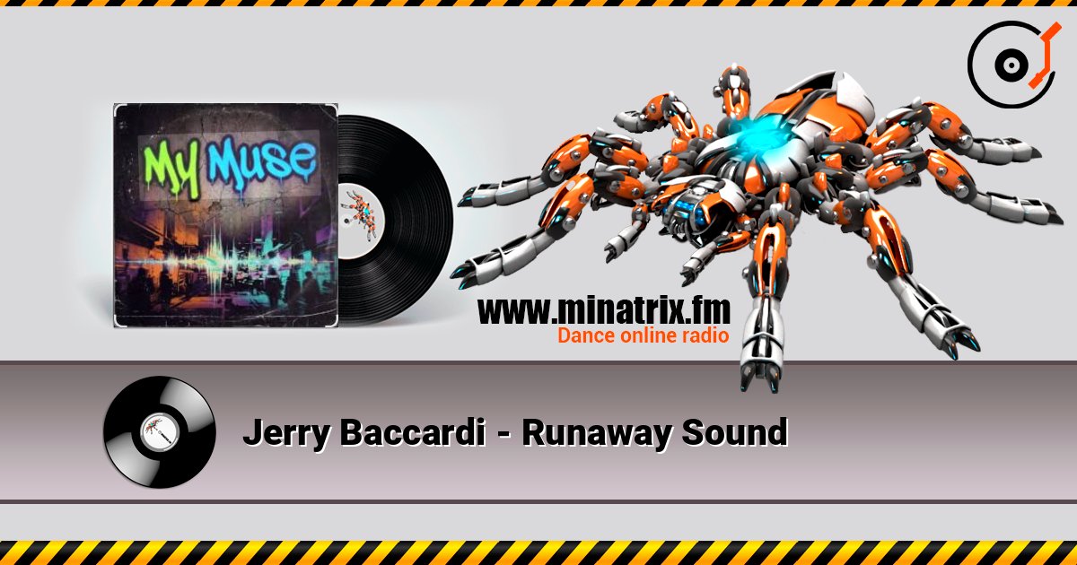 Jerry Baccardi - Runaway Sound слухати онлайн у високій якості | Minatrix.FM