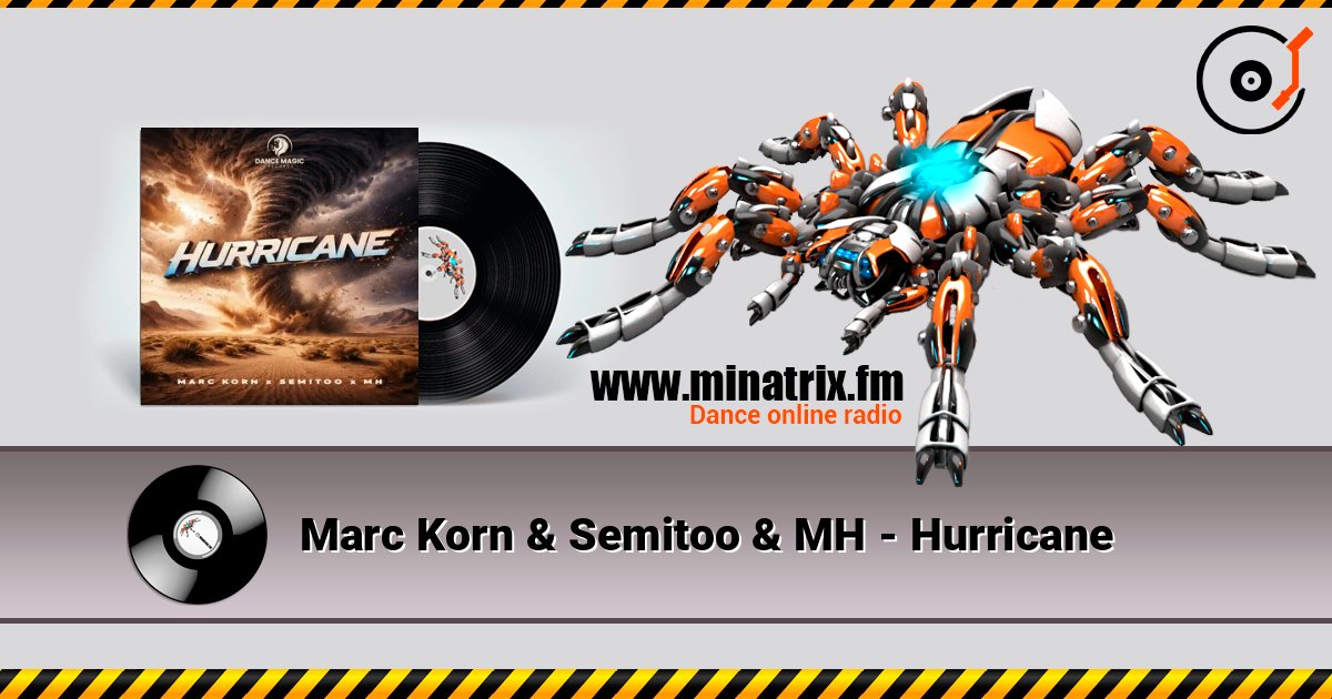 Marc Korn & Semitoo & MH - Hurricane listen online in high quality | Minatrix.FM