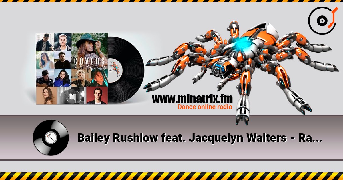 Bailey Rushlow feat. Jacquelyn Walters - Rainbow слухати онлайн у високій якості | Minatrix.FM