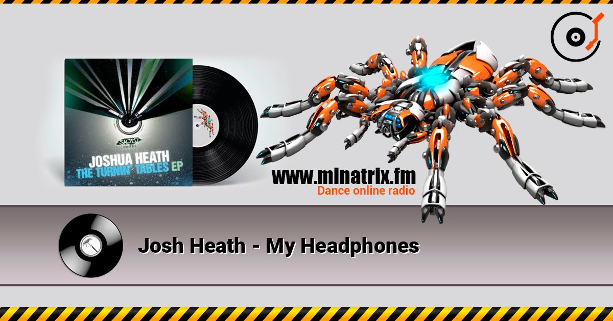 Josh Heath - My Headphones слухати онлайн у високій якості | Minatrix.FM