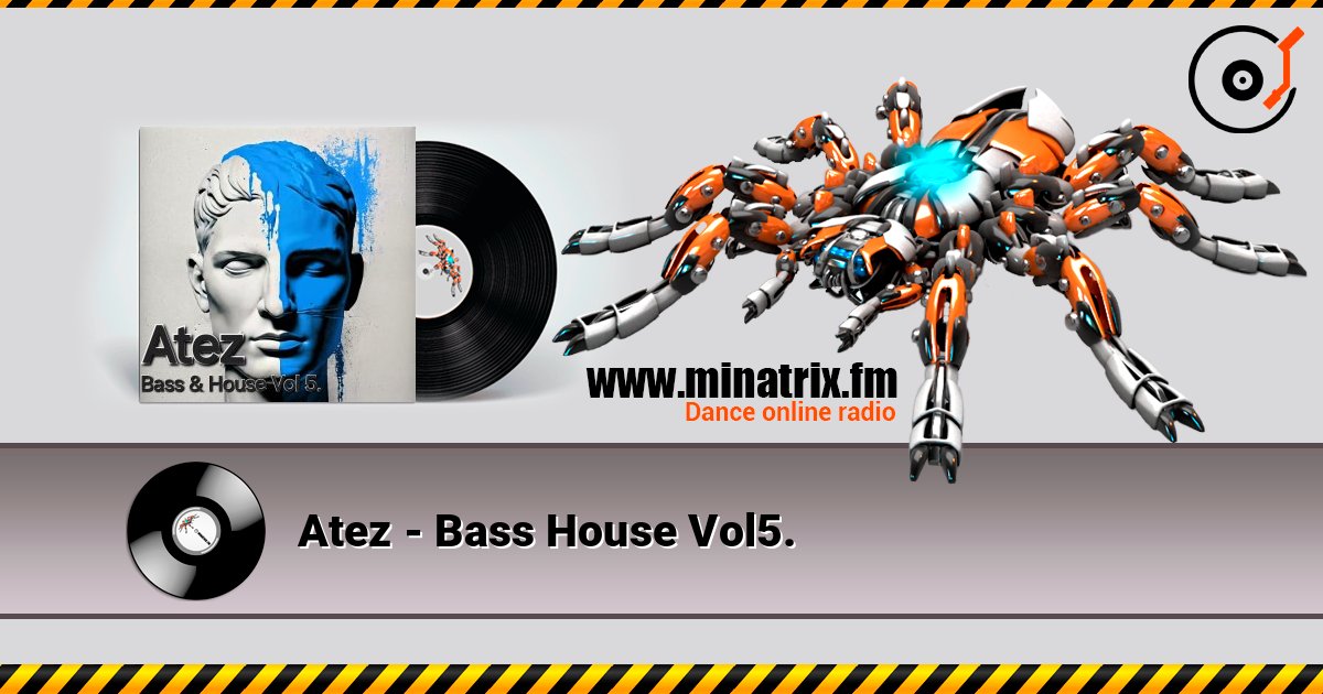 Atez - Bass House Vol5. слухати онлайн у високій якості | Minatrix.FM