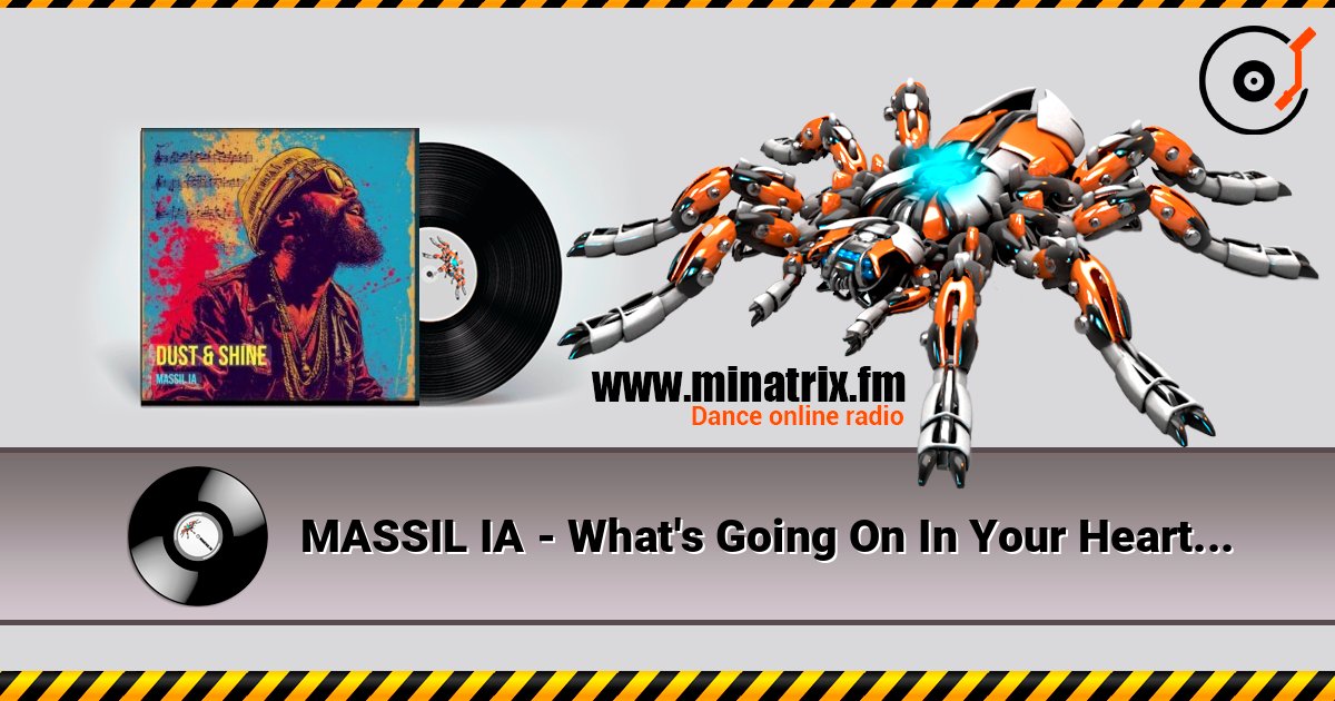 MASSIL IA - What's Going On In Your Heart слухати онлайн у високій якості | Minatrix.FM