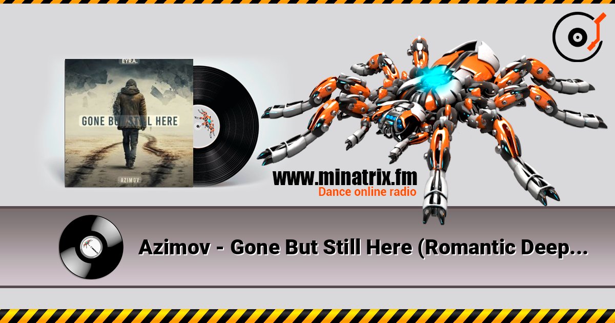Azimov - Gone But Still Here (Romantic Deep House) слухати онлайн у високій якості | Minatrix.FM