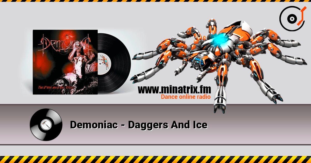 Demoniac - Daggers And Ice listen online in high quality | Minatrix.FM