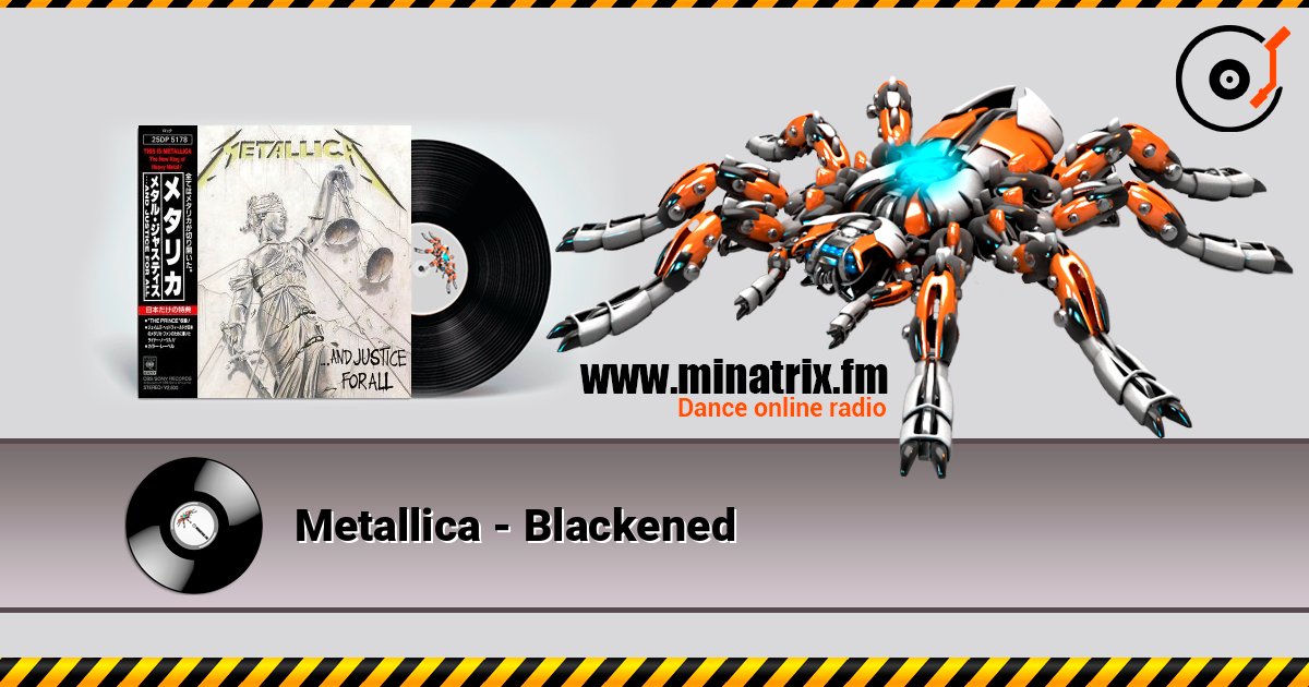 Metallica - Blackened listen online in high quality | Minatrix.FM