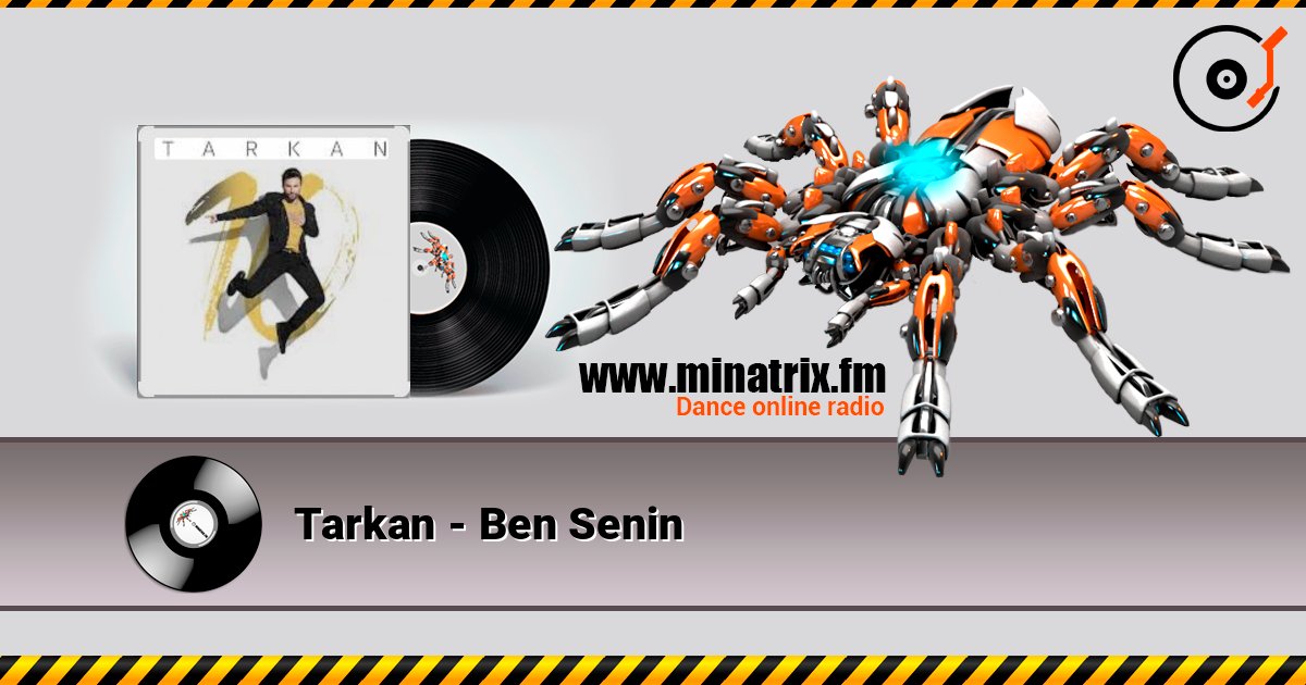 Tarkan - Ben Senin listen online in high quality | Minatrix.FM