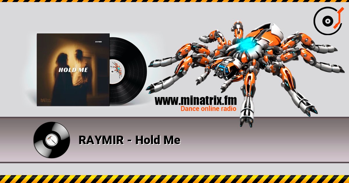 RAYMIR - Hold Me слухати онлайн у високій якості | Minatrix.FM