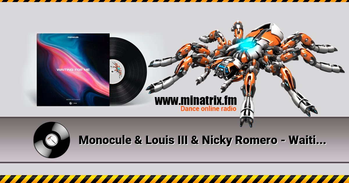 Monocule & Louis III & Nicky Romero - Waiting For Me Monocule & Louis III & Nicky Romero - Waiting For Me Listen online and download MP3