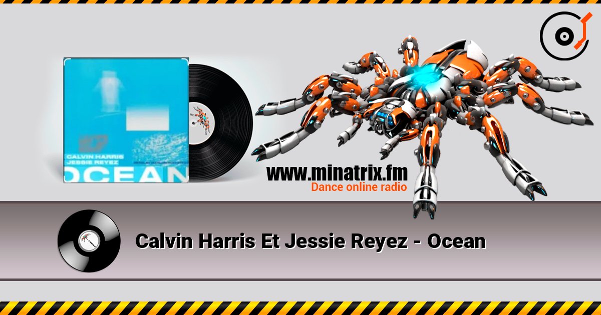 Calvin Harris Et Jessie Reyez - Ocean listen online in high quality | Minatrix.FM