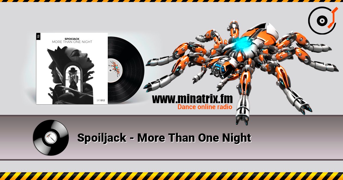 Spoiljack - More Than One Night listen online in high quality | Minatrix.FM