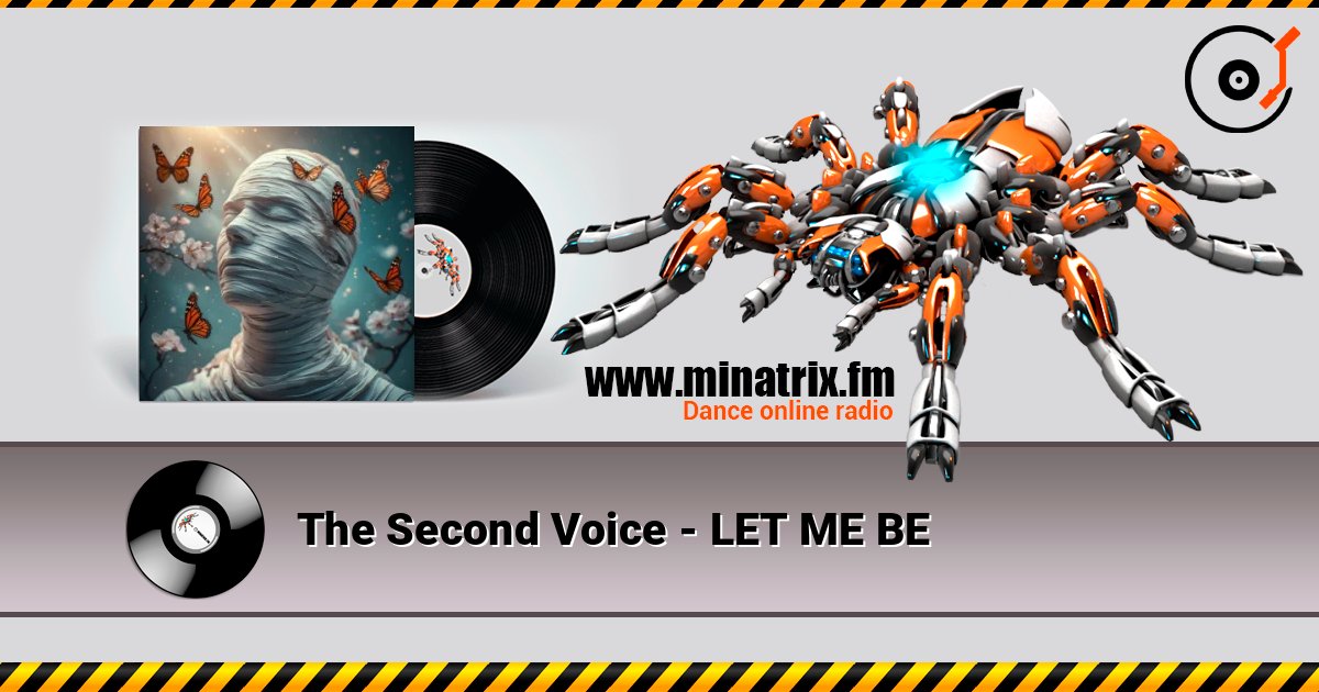 The Second Voice - LET ME BE listen online in high quality | Minatrix.FM