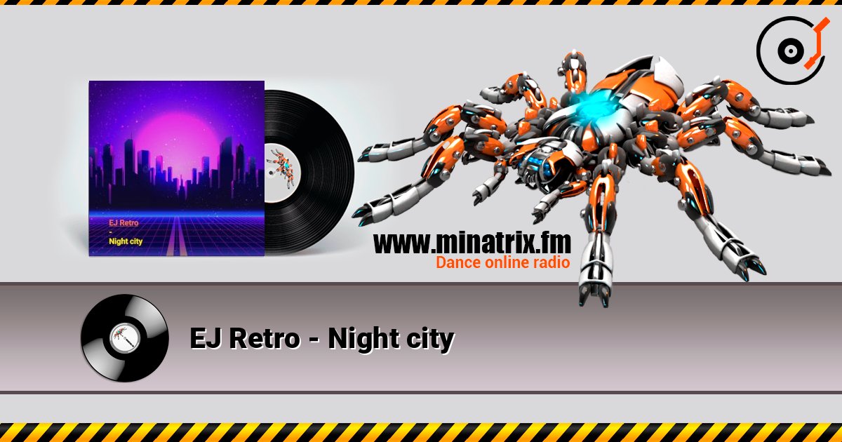 EJ Retro - Night city listen online in high quality | Minatrix.FM