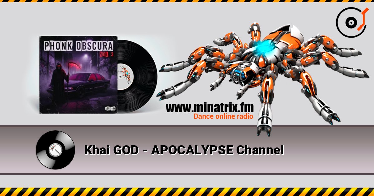 Khai GOD - APOCALYPSE Channel listen online in high quality | Minatrix.FM