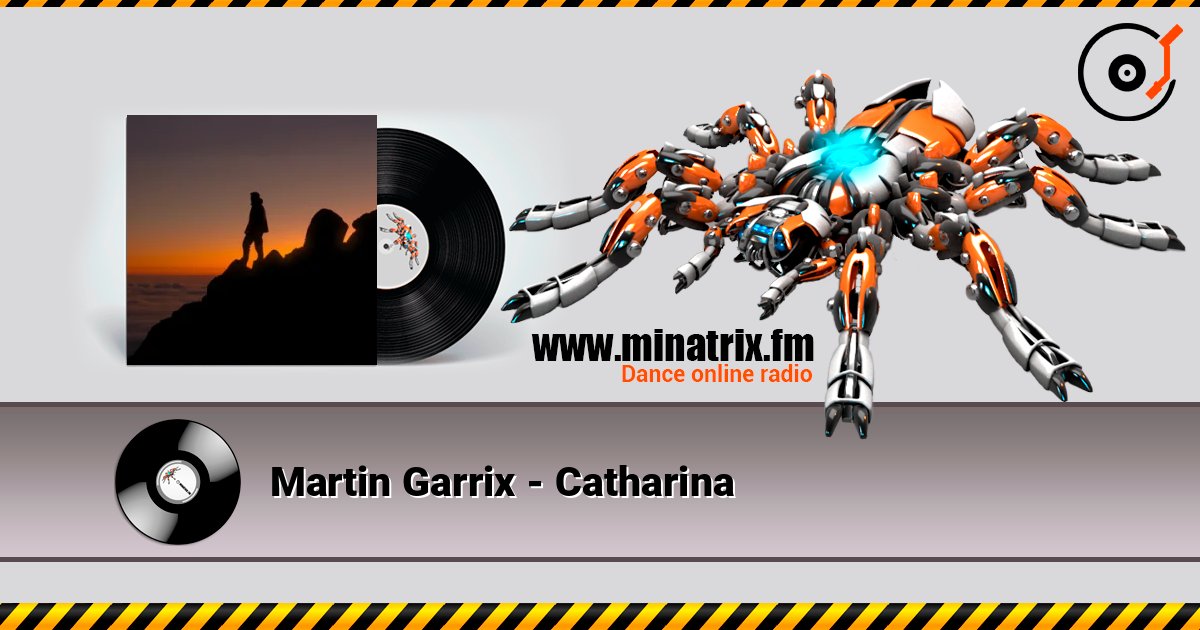 Martin Garrix - Catharina listen online in high quality | Minatrix.FM