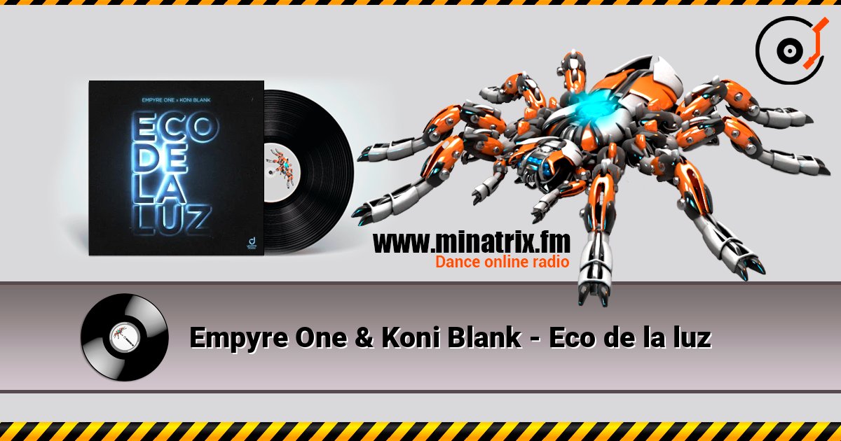 Empyre One & Koni Blank - Eco de la luz listen online in high quality | Minatrix.FM