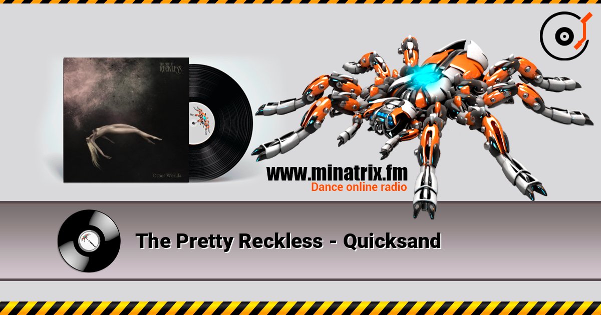 The Pretty Reckless - Quicksand listen online in high quality | Minatrix.FM