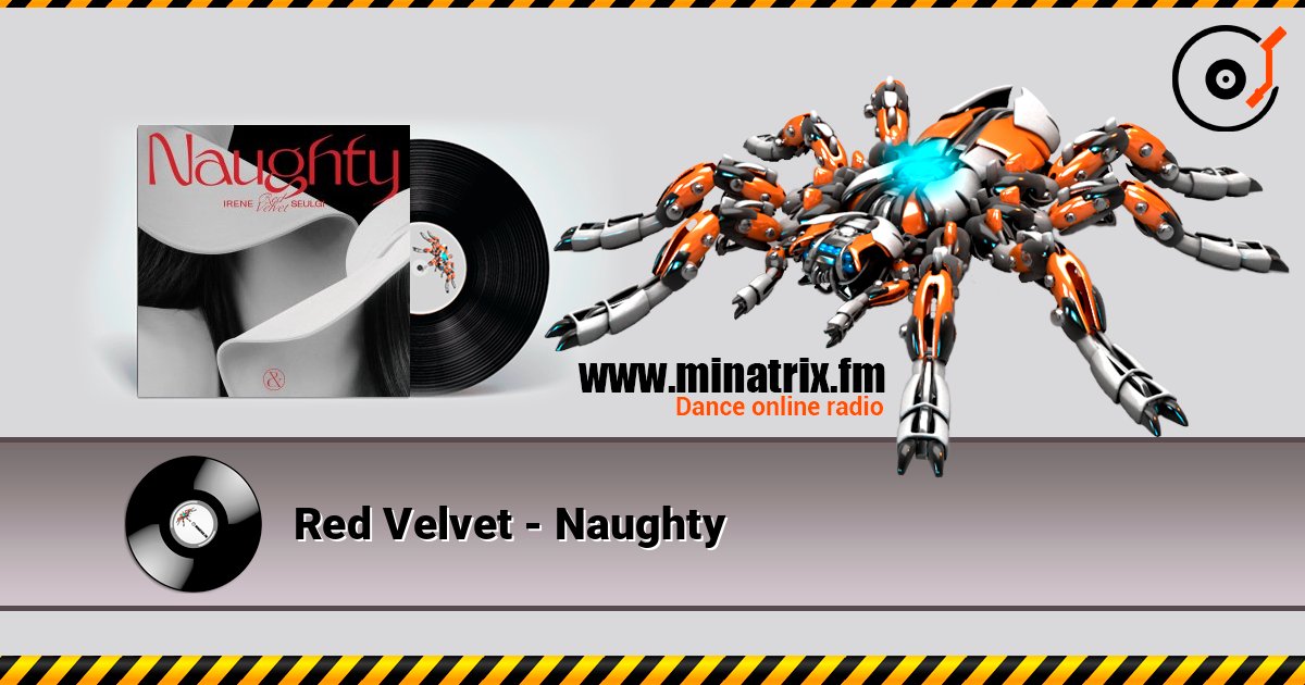Red Velvet - Naughty listen online in high quality | Minatrix.FM