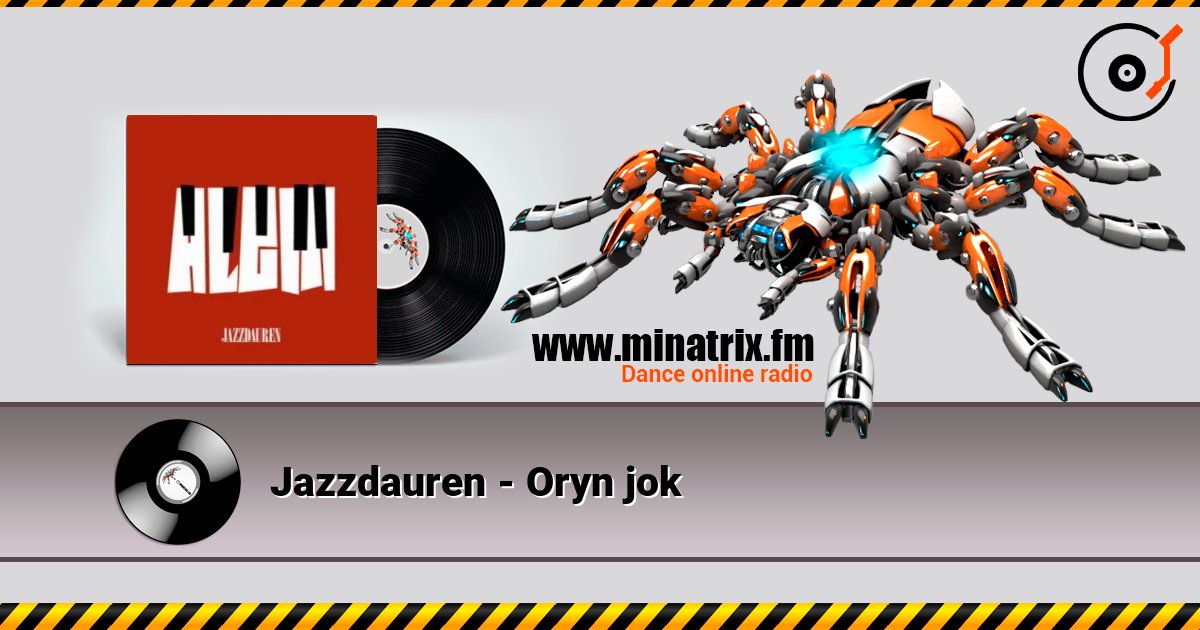 Jazzdauren - Oryn jok listen online in high quality | Minatrix.FM