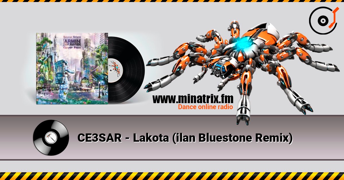 CE3SAR - Lakota (ilan Bluestone Remix) listen online in high quality | Minatrix.FM