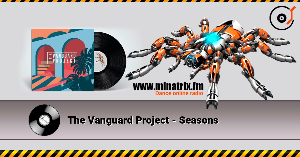The Vanguard Project - Seasons listen online in high quality | Minatrix.FM