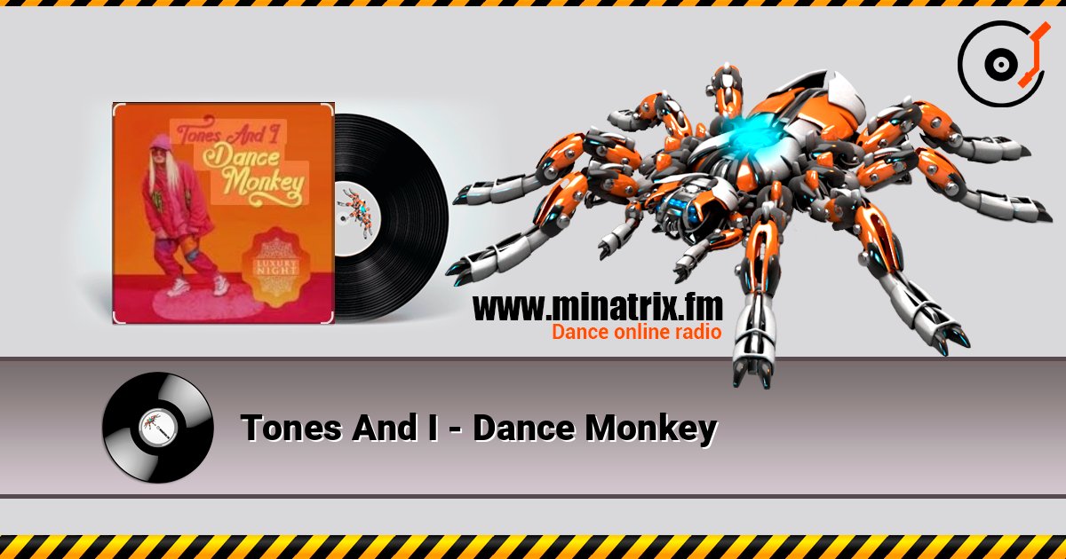 Tones And I - Dance Monkey listen online in high quality | Minatrix.FM