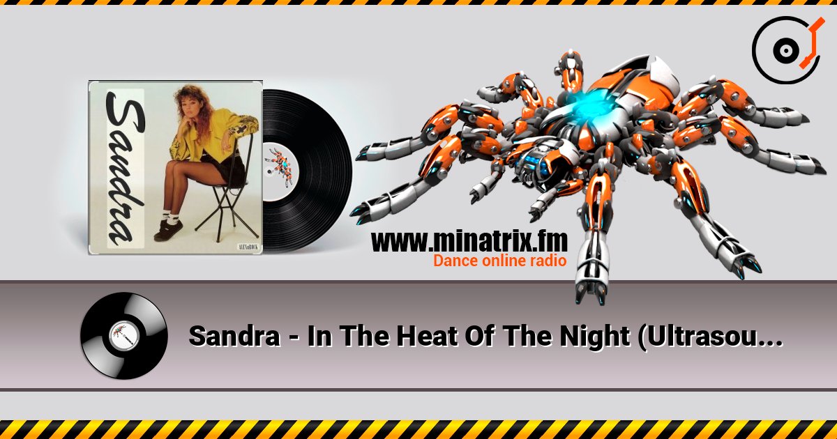 Sandra - In The Heat Of The Night (Ultrasound Mix) listen online in high quality | Minatrix.FM