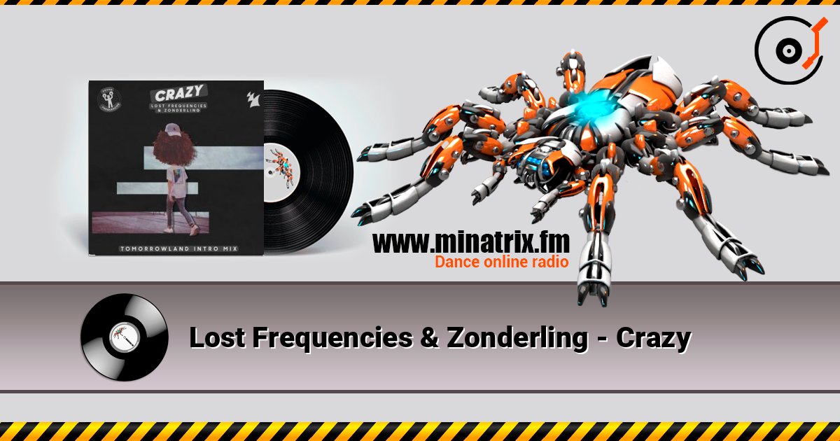 Lost Frequencies & Zonderling - Crazy listen online in high quality | Minatrix.FM