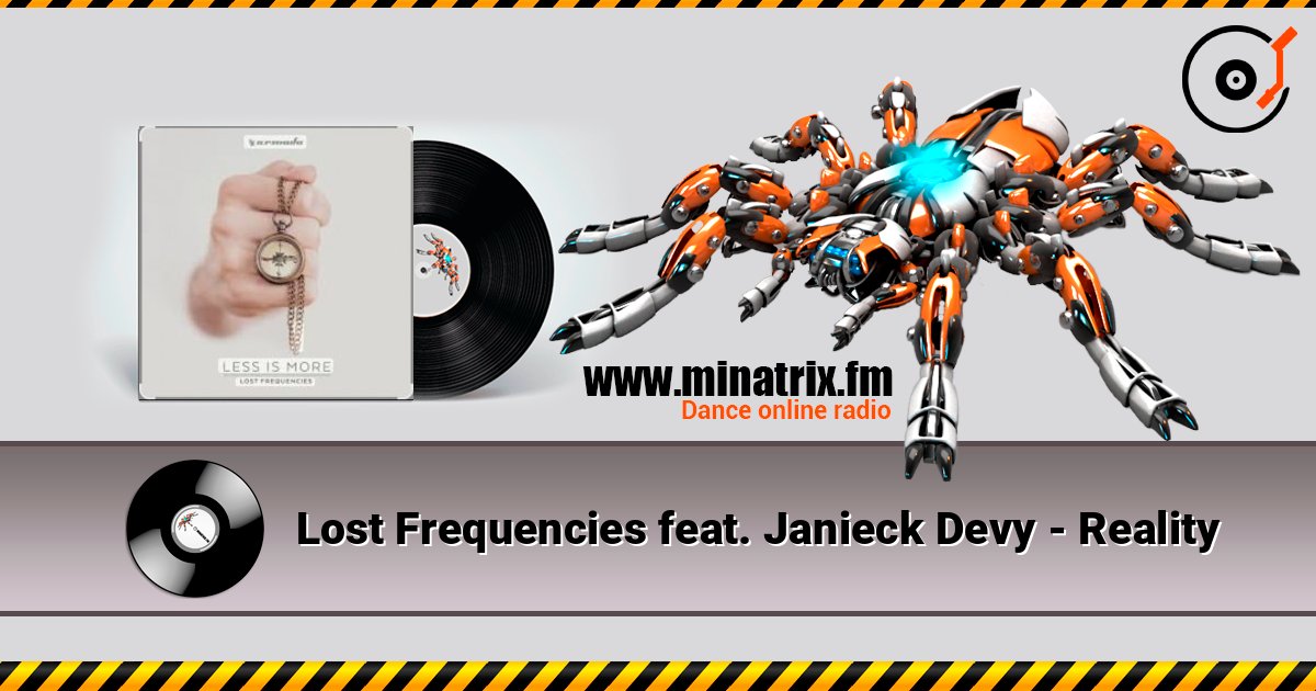 Lost Frequencies feat. Janieck Devy - Reality listen online in high quality | Minatrix.FM