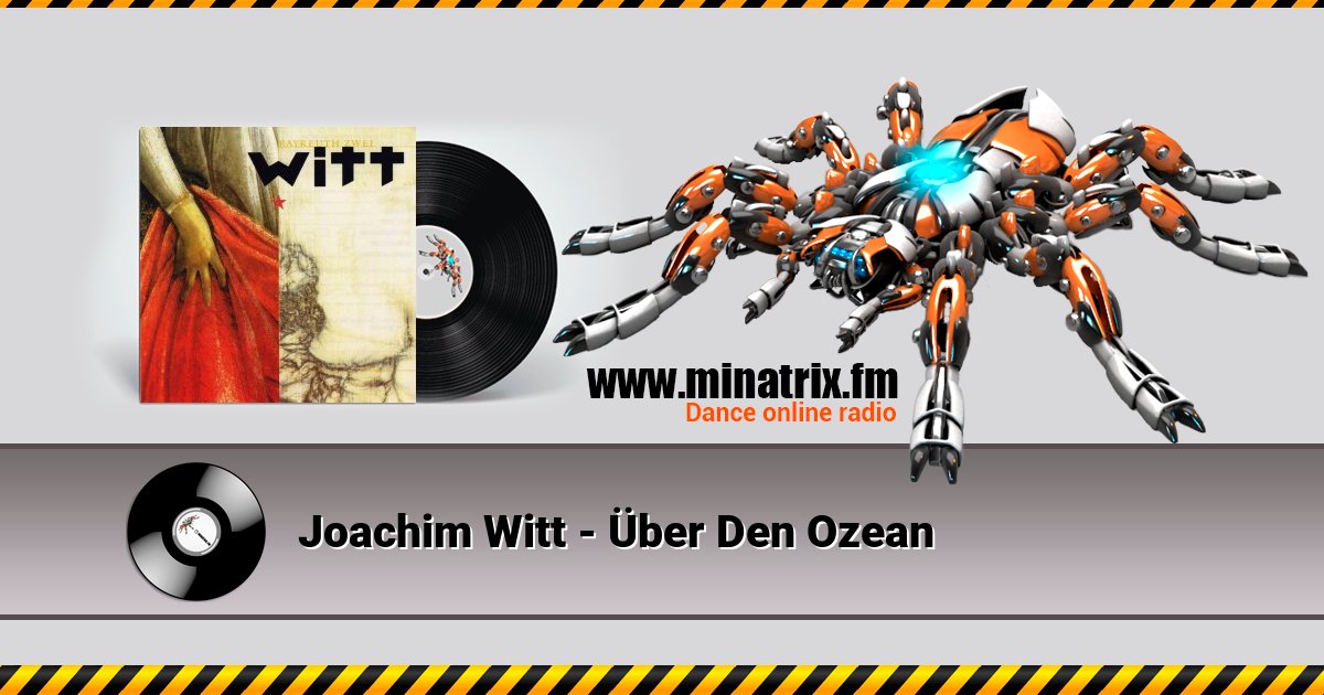 Joachim Witt - Über Den Ozean Joachim Witt - Über Den Ozean Listen online and download MP3