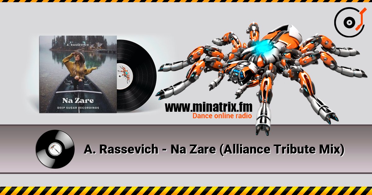 A. Rassevich - Na Zare (Alliance Tribute Mix) listen online in high quality | Minatrix.FM