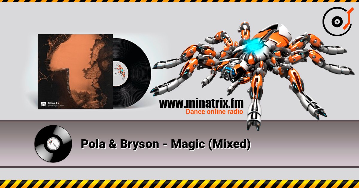 Pola & Bryson - Magic (Mixed) listen online in high quality | Minatrix.FM