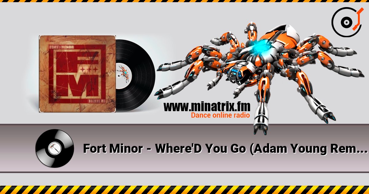Fort Minor - Where'D You Go (Adam Young Remix) listen online in high quality | Minatrix.FM