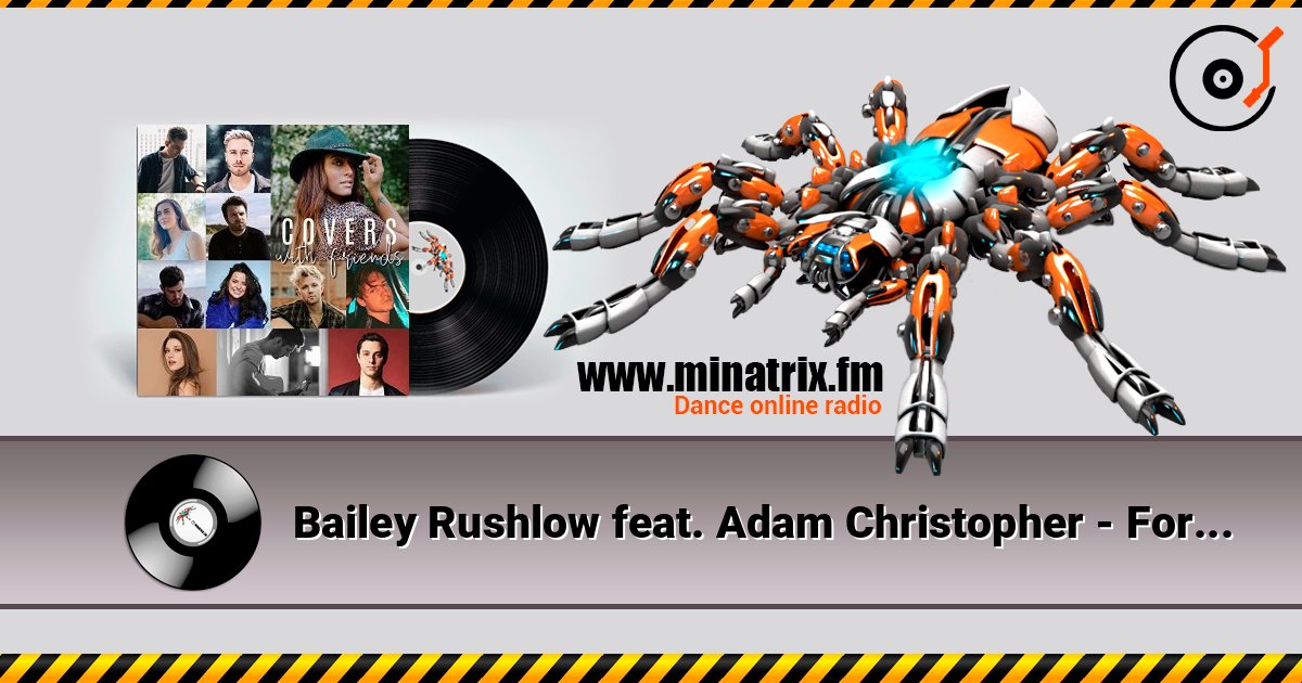 Bailey Rushlow feat. Adam Christopher - Forget me too listen online in high quality | Minatrix.FM