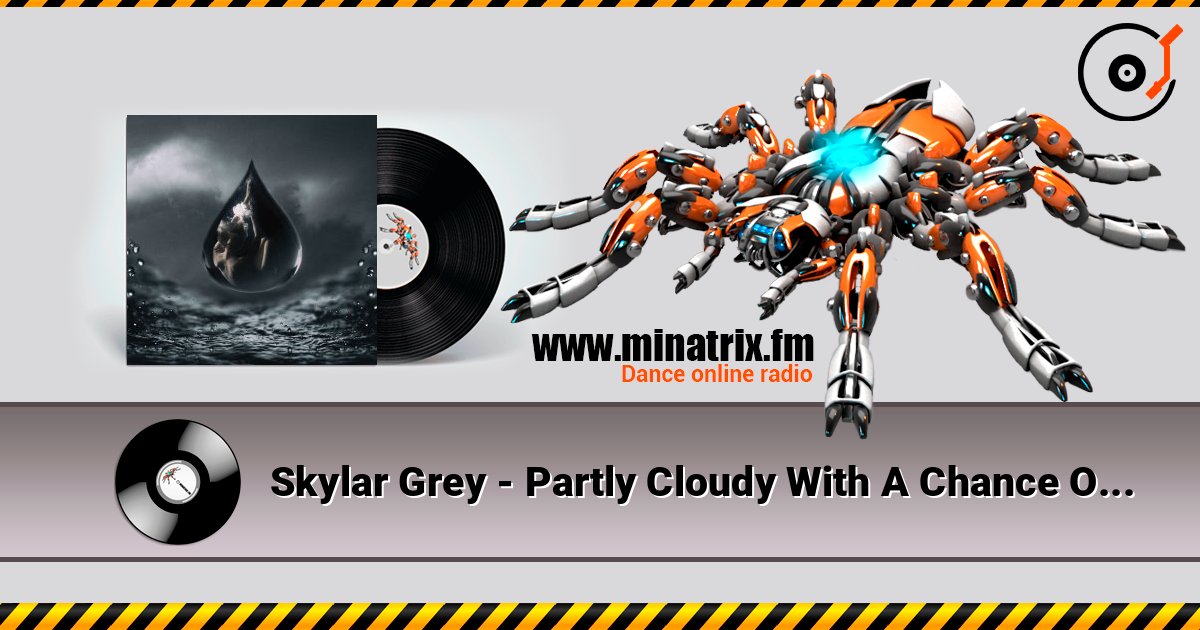 Skylar Grey - Partly Cloudy With A Chance Of Tears listen online in high quality | Minatrix.FM