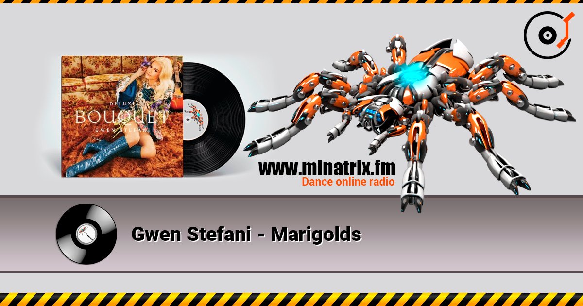 Gwen Stefani - Marigolds listen online in high quality | Minatrix.FM