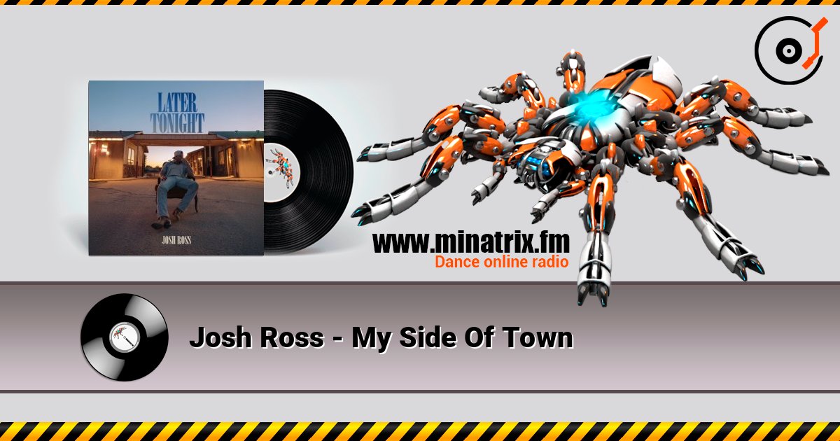 Josh Ross - My Side Of Town listen online in high quality | Minatrix.FM