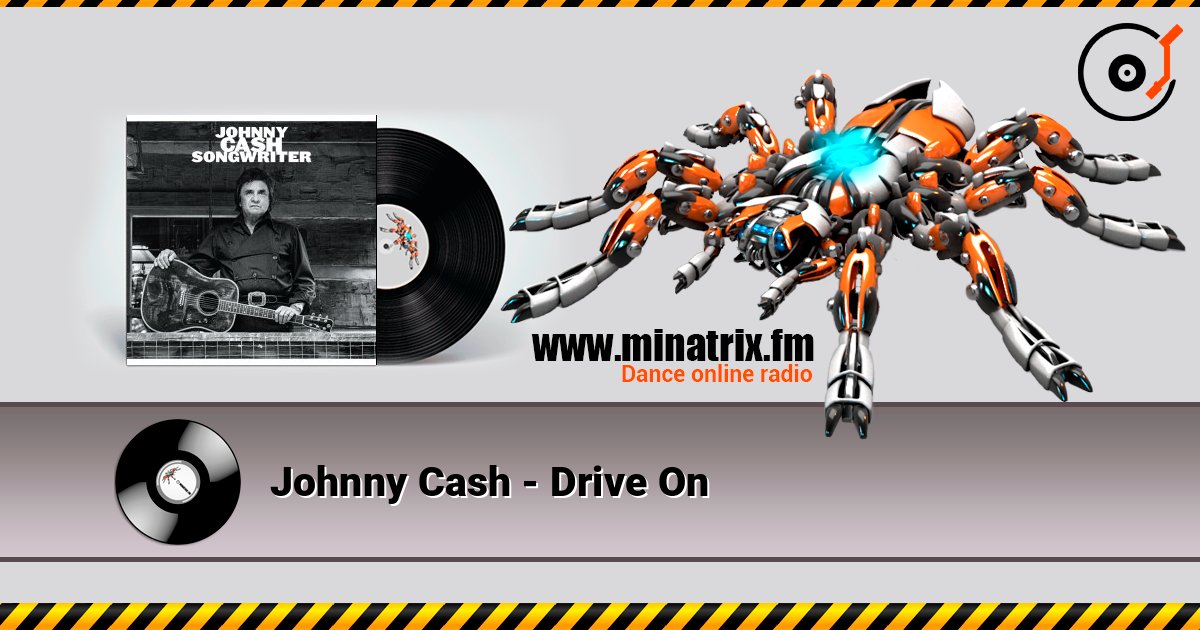 Johnny Cash - Drive On listen online in high quality | Minatrix.FM