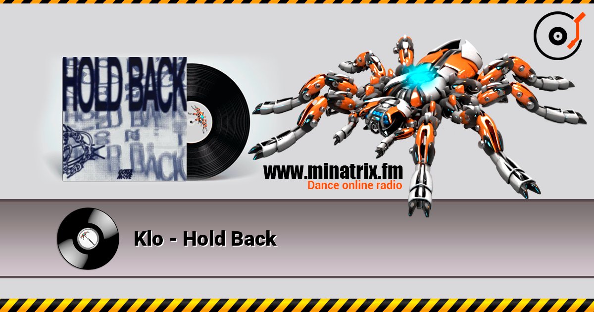 Klo - Hold Back listen online in high quality | Minatrix.FM