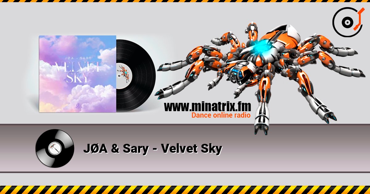 JØA & Sary - Velvet Sky listen online in high quality | Minatrix.FM