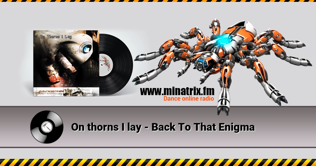 On thorns I lay - Back To That Enigma Listen online and download MP3